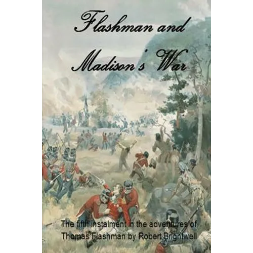 Flashman and Madison's War - Paperback