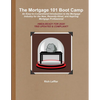 The Mortgage 101 Boot Camp - Paperback