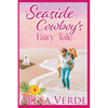 Seaside Cowboy's Fairy Tale - Paperback