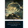Confessions of an English Opium-Eater: And Other Writings - Paperback