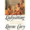Ladysitting: My Year with Nana at the End of Her Century - Paperback