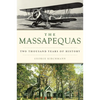The Massapequas: Two Thousand Years of History - Paperback