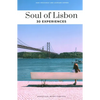 Soul of Lisbon: 30 Experiences - Paperback