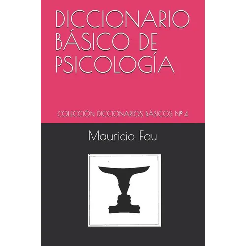 Diccionario Básico de Psicología: Colección Diccionarios Básicos N° 4 - Paperback