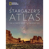 National Geographic Stargazer's Atlas: The Ultimate Guide to the Night Sky - Hardcover
