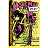 More Man Than You'll Ever Be!: Gay Folklore and Acculturation in Middle America - Paperback