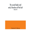 The sacred books and early literature of the East; with an historical survey and descriptions (Volume III) Ancient Hebrew - Paperback