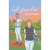 Call Your Shot: A second chance baseball romance - Paperback