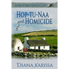 Hop-tu-Naa and Homicide - Paperback