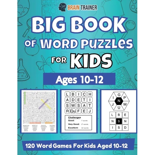 Big Book Of Word Puzzle For Kids - Ages 10-12 - 120 Word Games For Kids Aged 10-12 - Paperback