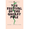 Festival of the Greasy Pole - Hardcover
