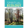 Spiritual Ecology - Paperback