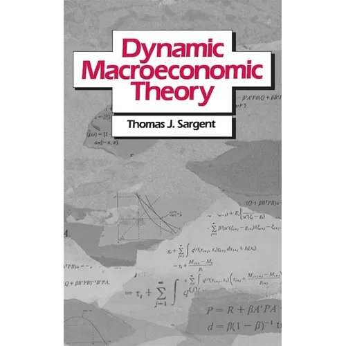 Dynamic Macroeconomic Theory - Hardcover