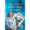 When Time is Taken - Paperback