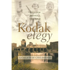 Kodak Elegy: A Cold War Childhood - Hardcover