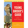 The Young Birder's Guide to Birds of North America - Paperback
