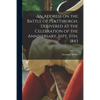 An Address on the Battle of Plattsburgh, Delivered at the Celebration of the Anniversary, Sept. 11th, 1843 - Paperback