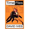 Time Flies and Other Short Plays - Paperback