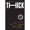 Thick: And Other Essays - Hardcover