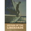 Voyage of the Liberdade - Hardcover