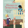 Hooked on Shakespeare: Crochet Projects Inspired by the Bard - Hardcover