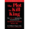 The Plot to Kill King: The Truth Behind the Assassination of Martin Luther King Jr. - Paperback