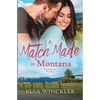 A Match Made in Montana - Paperback
