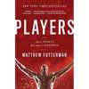 Players: How Sports Became a Business - Paperback