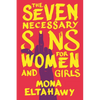 The Seven Necessary Sins for Women and Girls - Paperback