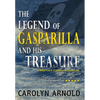 The Legend of Gasparilla and His Treasure - Hardcover