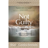 Not Guilty: Be Free to Experience God's Love - Paperback