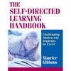 The Self-Directed Learning Handbook: Challenging Adolescent Students to Excel - Paperback