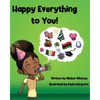 Happy Everything to You: A Celebration of Culture - Paperback