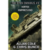 The Sten Omnibus #3: Vortex, Empire's End - Paperback