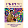 Prince - The Concert Chronicles + - Paperback