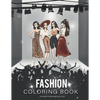 fashion coloring book for girls teen ages 8-12: Fashion Coloring Book, Beauty Fashion Style Other Cute Designs, Clothing, Cool, Cute Designs, Fun For - Paperback