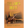 The Law's Delay - Hardcover