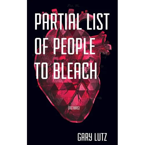 Partial List of People to Bleach - Paperback