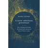 A Non-Anxious Presence: How a Changing and Complex World Will Create a Remnant of Renewed Christian Leaders - Paperback