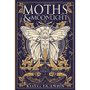 Moths and Moonlight - Paperback