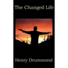 The Changed Life: Reflections on Transformation and Spiritual Development - Hardcover
