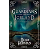 The Guardians of Iceland and other Icelandic Folk Tales - Hardcover