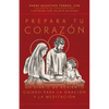 Prepara Tu Corazón: Un Diario de Adviento Guiado Para La Oración Y La Meditación - Paperback