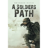 A Soldiers Path - Paperback