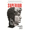 Superior: The Return of Race Science - Paperback