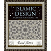 Islamic Design: A Genius for Geometry - Hardcover
