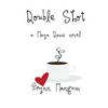 Double Shot - Paperback