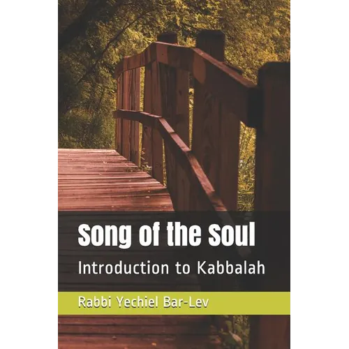 Song of the Soul: Introduction to Kabbalah - Paperback