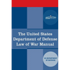 The United States Department of Defense Law of War Manual - Paperback