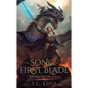 The Song of the First Blade - Hardcover